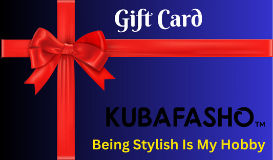 Kubafasho Store Gift Card - Kubafasho